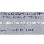 Wilson & Kinsman, LLC Welcomes Attorneys Jacqueline Kamel, Esq. and Nisheeth Kakarala, Esq.